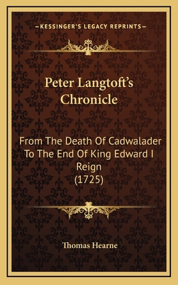 Peter Langtoft's Chronicle: From the Death of C... 1164426044 Book Cover