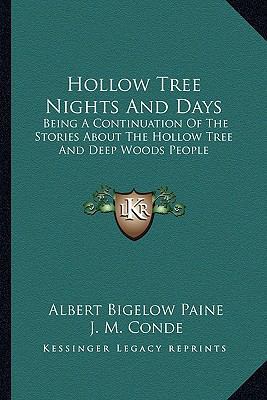 Hollow Tree Nights And Days: Being A Continuati... 1163780790 Book Cover