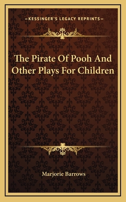 The Pirate of Pooh and Other Plays for Children 116448530X Book Cover