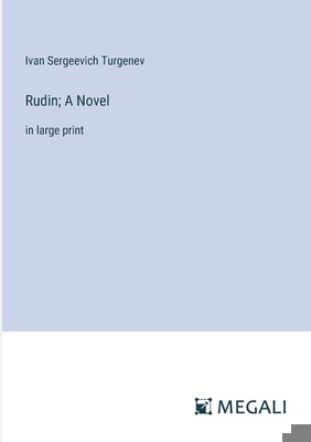 Rudin; A Novel: in large print 3387059345 Book Cover