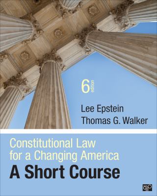 Constitutional Law for a Changing America 1483307808 Book Cover