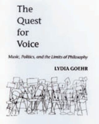 The Quest for Voice: Music, Politics, and the L... 0520214129 Book Cover