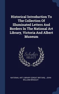 Historical Introduction To The Collection Of Il... 1340408910 Book Cover