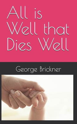 All is Well that Dies Well B0DSC4H25V Book Cover