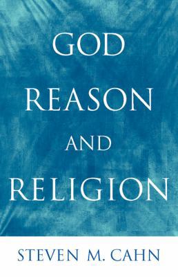 God, Reason, and Religion 049500507X Book Cover