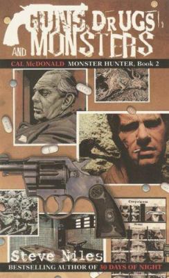 Guns, Drugs, and Monsters, Book 2: Cal McDonald... 1596871342 Book Cover