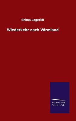 Wiederkehr nach Värmland [German] 3846061522 Book Cover