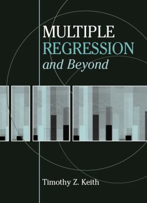 Multiple Regression And Beyond 0205326447 Book Cover