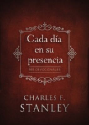 Cada Día En Su Presencia: 365 Devocionales [Spanish] 0829767614 Book Cover