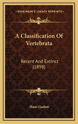 A Classification Of Vertebrata: Recent And Exti... 1169102557 Book Cover