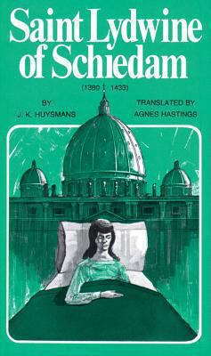 Saint Lydwine of Schiedam: 1380-1433 0895550873 Book Cover