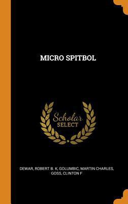 Micro Spitbol 0343239140 Book Cover
