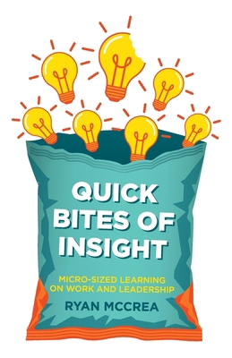 Quick Bites of Insight: Micro-sized Learning on... B0GR6GMDZG Book Cover