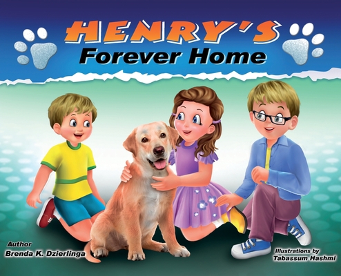 Henry's Forever Home B09Y1LJYVK Book Cover