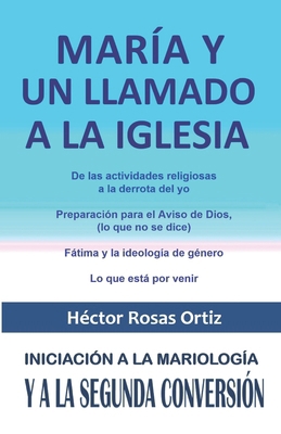 María y un llamado a la Iglesia [Spanish] B09JF45Z63 Book Cover