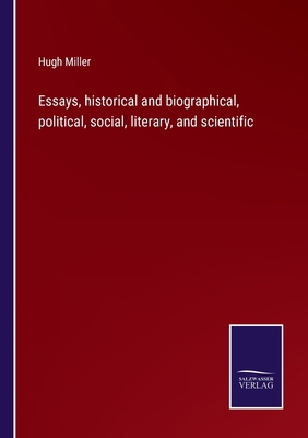 Essays, historical and biographical, political,... 3752561025 Book Cover