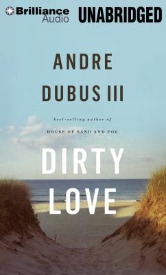 Dirty Love 1480592501 Book Cover