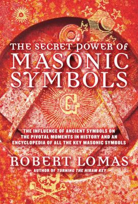 The Secret Power of Masonic Symbols: The Influe... 1592334504 Book Cover