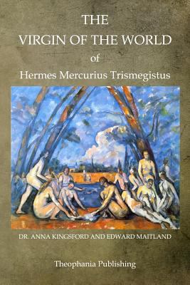 The Virgin Of The World Of Hermes Mercurius Tri... 1468025902 Book Cover