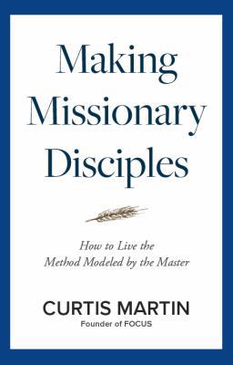 Making Missionary Disciples 0692177493 Book Cover