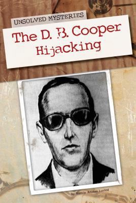 D. B. Cooper Hijacking 1617833010 Book Cover