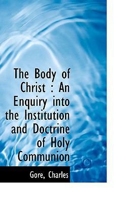 The Body of Christ: An Enquiry Into the Institu... 1110738870 Book Cover