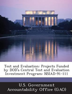 Test and Evaluation: Projects Funded by Dod's C... 1287223389 Book Cover