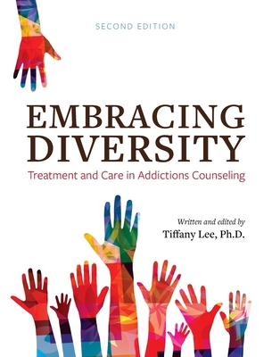 Embracing Diversity: Treatment and Care in Addi... B0BRNZ9WL6 Book Cover