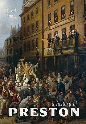A History of Preston 1859361714 Book Cover