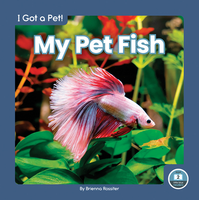 My Pet Fish 1646195884 Book Cover