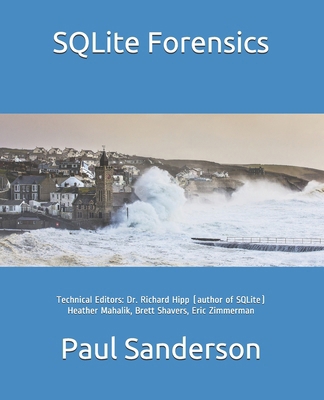 SQLite Forensics 1980293074 Book Cover