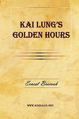 Kai Lung's Golden Hours 1615340122 Book Cover