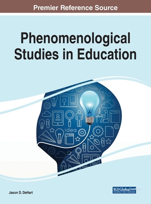 Phenomenological Studies in Education 1668482762 Book Cover