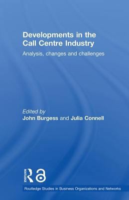 Developments in the Call Centre Industry: Analy... 0415357020 Book Cover