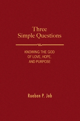 Three Simple Questions: Knowing the God of Love... 179102985X Book Cover