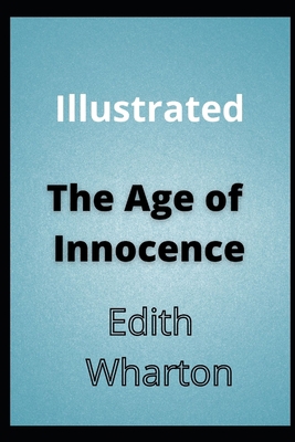 Paperback The Age of Innocence Illustrated Book