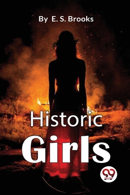 Historic Girls 9357273999 Book Cover