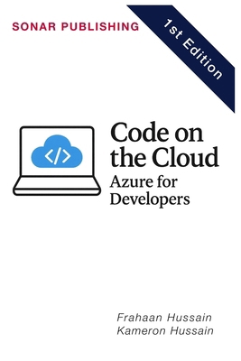 Code on the Cloud: Azure for Developers B0F4QPS821 Book Cover
