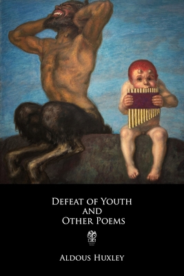 The Defeat of Youth and Other Poems B08KH132LD Book Cover