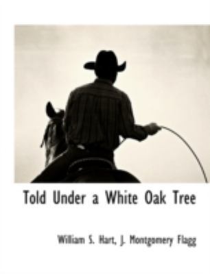 Told Under a White Oak Tree 1117879798 Book Cover