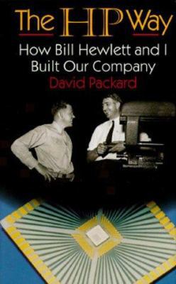 The HP Way: How Bill Hewlett and I Built Our Co... 0887307477 Book Cover