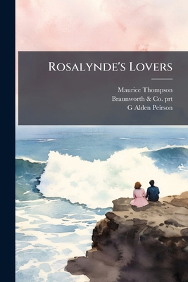 Rosalynde's Lovers 1171496664 Book Cover