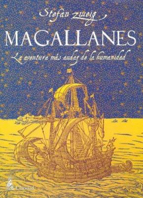 Magallanes. la aventura mas audaz de la humanid... [Spanish] 9506209014 Book Cover