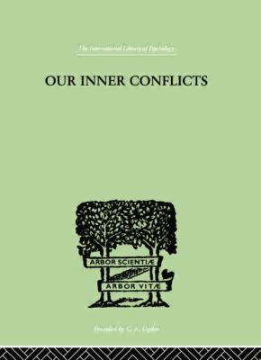Our Inner Conflicts: A Constructive Theory of N... 1138007404 Book Cover