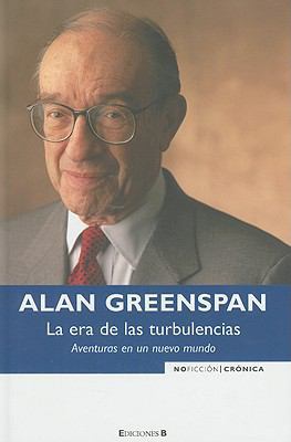 LA ERA DE LAS TURBULENCIAS: AVENTURAS DE UN NUE... [Spanish] 8466632239 Book Cover
