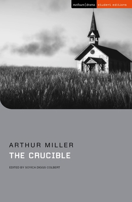 The Crucible (Student Editions) 1350245771 Book Cover