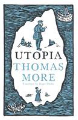 Utopia: New Translation and Annotated Edition: ... 1847496253 Book Cover