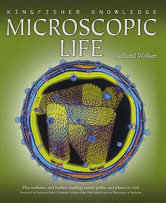 Microscopic Life (Kingfisher Knowledge) 0753410648 Book Cover