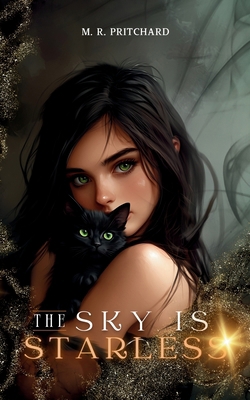 The Sky is Starless 1957709677 Book Cover