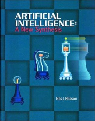 Artificial Intelligence: A New Synthesis 1558604677 Book Cover